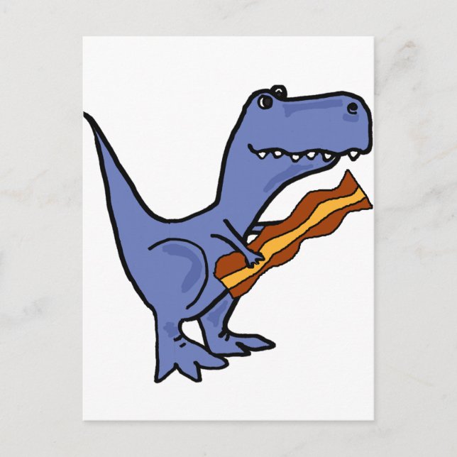 Funny Blue T-rex Dinosaur Eating Bacon Kunst, Dich Postkarte (Vorderseite)