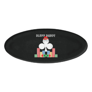 Funny Bluff Daddy Poker Casino Game Texas Namenschild