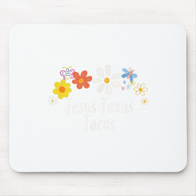 Funny Blume Graphic Jesus Texas Tacos Sprichwort F Mousepad (Vorne)
