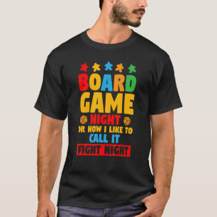 Funny Board Game Nacht oder wie ich es gerne als F T-Shirt