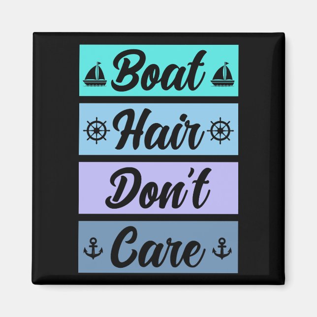 Funny Boat Hair Keine Sorge Kreuzfahrtschiff Magnet (Vorne)