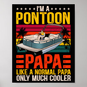 Funny Boat Pontoon Papa Wie ein normales Vater Boo Poster