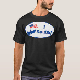 Funny Boating I BOATED Voted Sticker Graphic T-Shirt