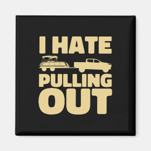 Funny Boating I Hass Pulling Out Pontoon Boot Magnet
