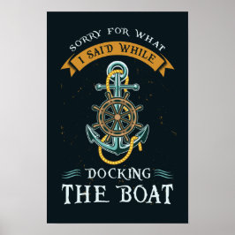Funny Boating Pun Nautical Sailor Thema Anker Poster