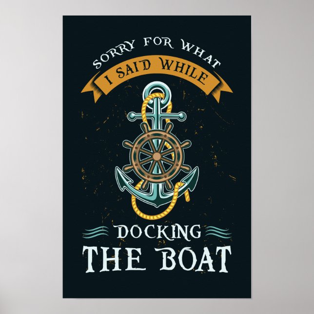 Funny Boating Pun Nautical Sailor Thema Anker Poster (Vorne)