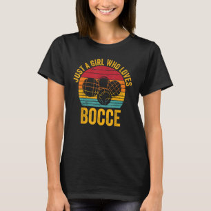 Funny Bocce Ball Retro Just A Girl, die Lieben Boc T-Shirt