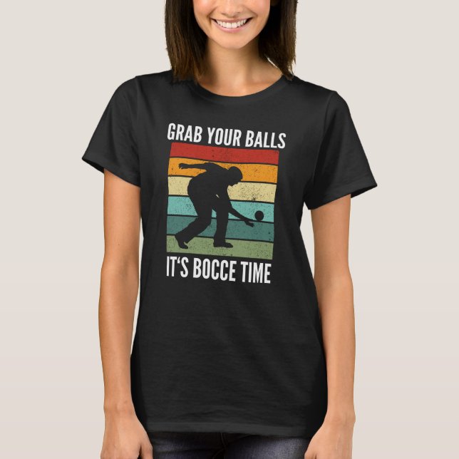 Funny Bocce Balls Player Boules Team T-Shirt (Vorderseite)