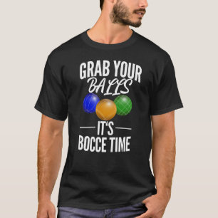 Funny Bocce Balls Player Boules Team T-Shirt