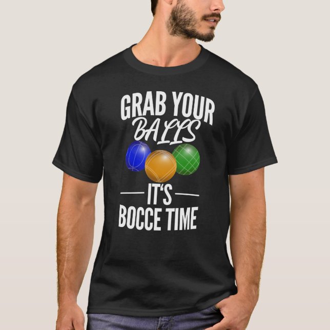Funny Bocce Balls Player Boules Team T-Shirt (Vorderseite)