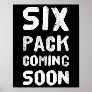 Funny Bodybuilding Gym Training 6 Pack kommt bald Poster