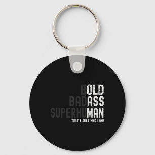 Funny Bold Bad Superhuman Old Man Vater Grandpa Fa Schlüsselanhänger