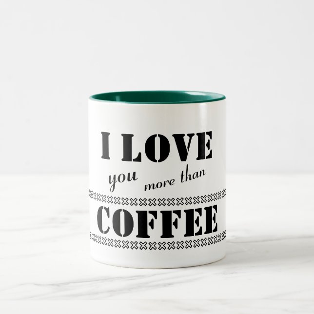 Funny Bold Letters 'I love you more than Coffee' Zweifarbige Tasse (Mittel)
