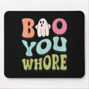 Funny Boo You Funny Groovy Halloween Niedlich Ghos Mousepad