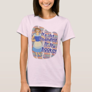 Funny Book Hoarder Housefrau Kitsch T-Shirt
