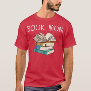 Funny Book Lover Designs for Mama Women Librarian T-Shirt