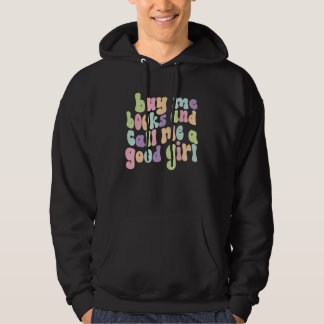 Funny Book Lover kaufen mir Bücher und nennen mich Hoodie