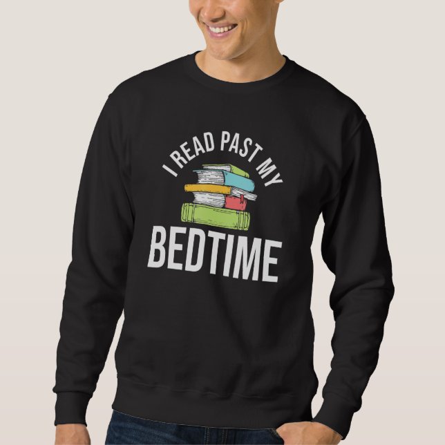 Funny Book Lover Quote Bookworm Reader Sweatshirt (Vorderseite)