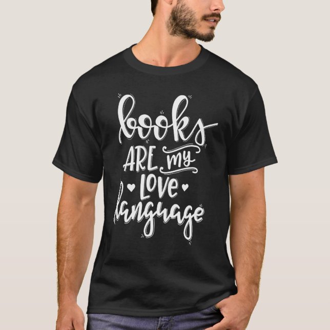 Funny Book Lover Reader Bücher sind meine Liebe La T-Shirt (Vorderseite)