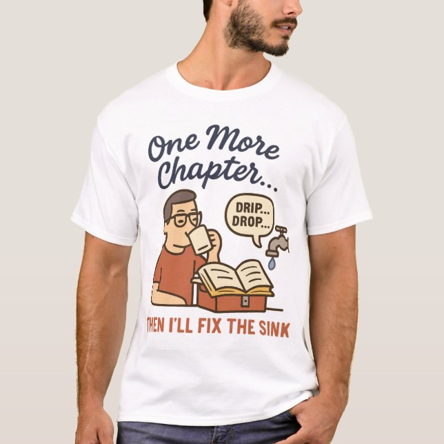 Funny Book Lover T - Shirt - Noch ein Kapitel (Vorderseite)