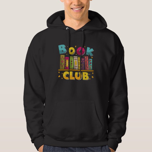 Funny Book Reading Club Bookworm Book Discussion C Hoodie (Vorderseite)