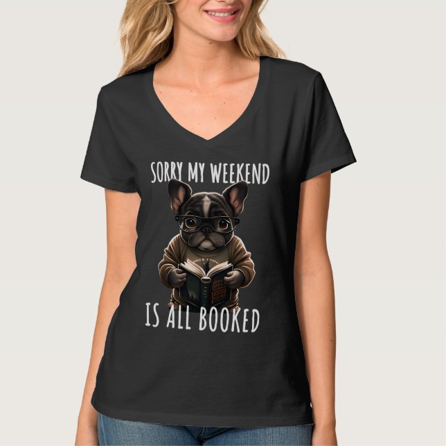 Funny books saying bulldog bookworm dog T-Shirt (Vorderseite)