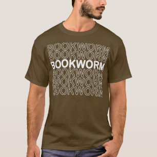 Funny Bookworm Buch Lover Reader Women Men T-Shirt