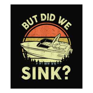 Funny Boot, aber haben wir Männer Sink Männer Moto Fotodruck