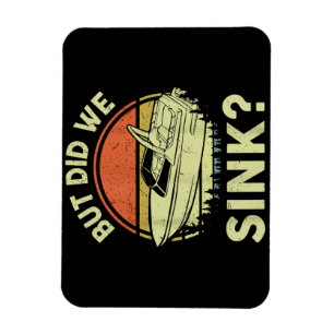 Funny Boot, aber haben wir Männer Sink Männer Moto Magnet