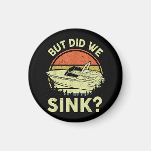 Funny Boot, aber haben wir Männer Sink Männer Moto Magnet