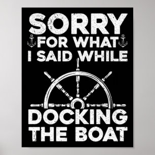 Funny Boot für Männer Frauen Docking Boat Capta Poster