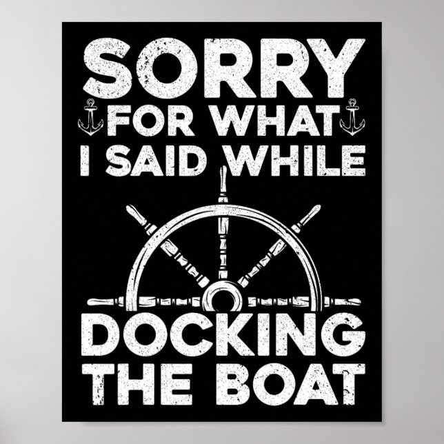 Funny Boot für Männer Frauen Docking Boat Capta Poster (Vorne)