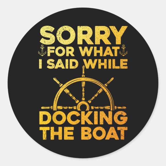 Funny Boot für Männer Frauen Docking Boat Capta Runder Aufkleber (Vorderseite)