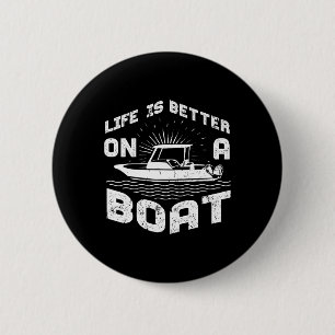 Funny Bootspende Männer Frauen Cool Bootsinhaberbo Button