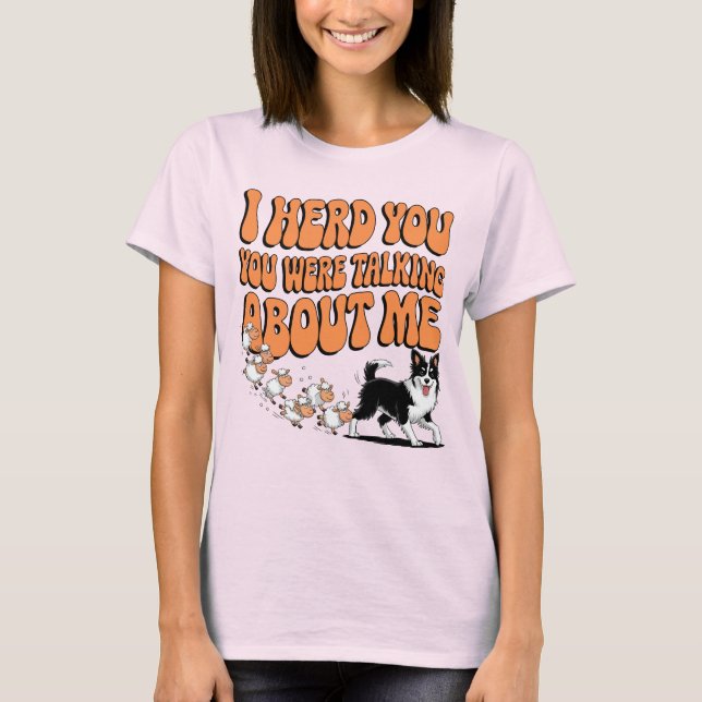 Funny Border Collie Herding Sheep Pudesign T-Shirt (Vorderseite)