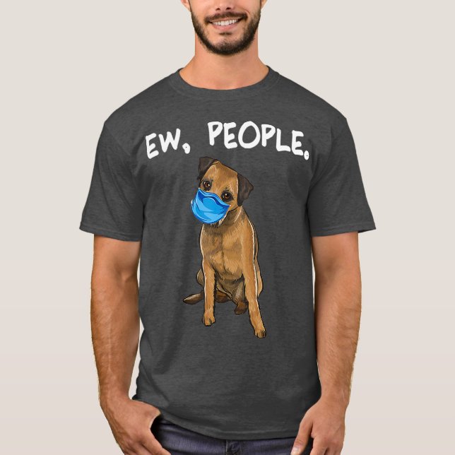 Funny Border Terrier Wearing a Mask T-Shirt (Vorderseite)
