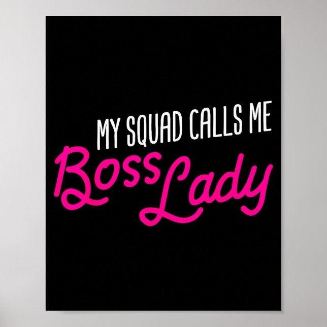 Funny Boss Gift My Squad Calls Me Boss Lady  Poster (Vorne)