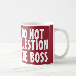 Funny Boss Kaffee-Schläger, keine Frage Kaffeetasse