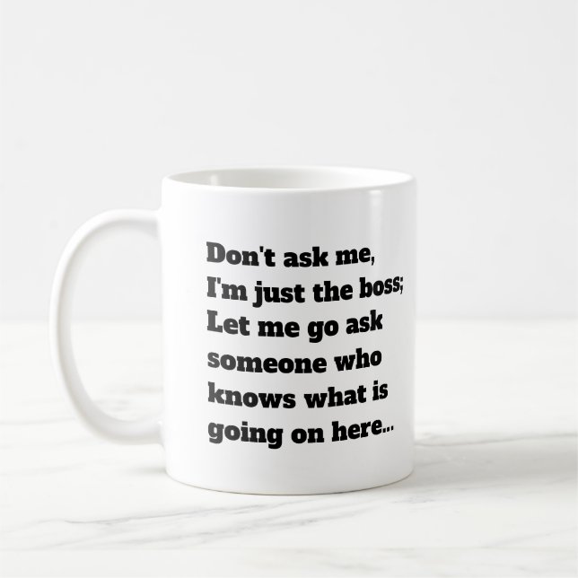 Funny Boss Redewendungen Büro Humor Typografie Kaffeetasse (Links)