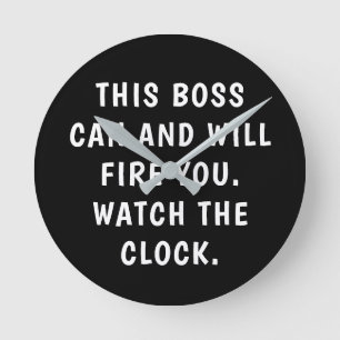 Funny Boss Schwarz-weiß Typografy Office Runde Wanduhr