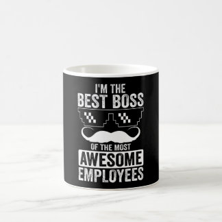 Funny Boss Sprichwort für den Boss Kaffeetasse