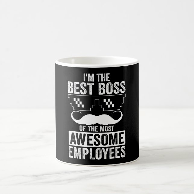 Funny Boss Sprichwort für den Boss Kaffeetasse (Mittel)