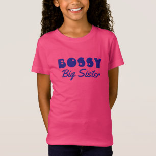 Funny "BOSSY Big Sister" mit Blue Text T-Shirt