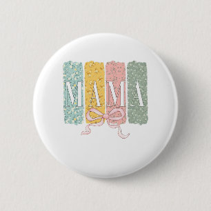 Funny Bow Coquette Mama Blume Muttertag Button
