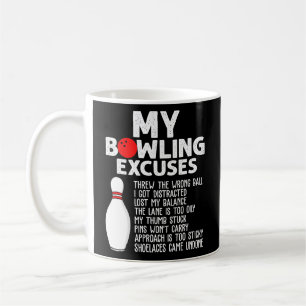 Funny Bowling Ausreden für Bowler Kaffeetasse