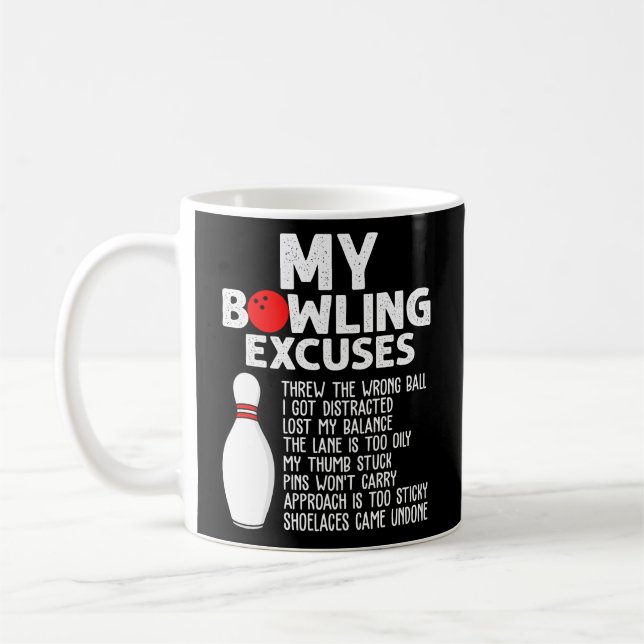 Funny Bowling Ausreden für Bowler Kaffeetasse (Links)