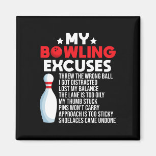 Funny Bowling Ausreden für Bowler Magnet