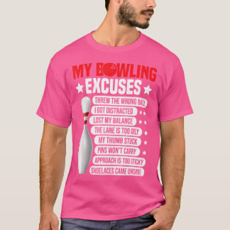 Funny Bowling Ausreden für Bowler T-Shirt