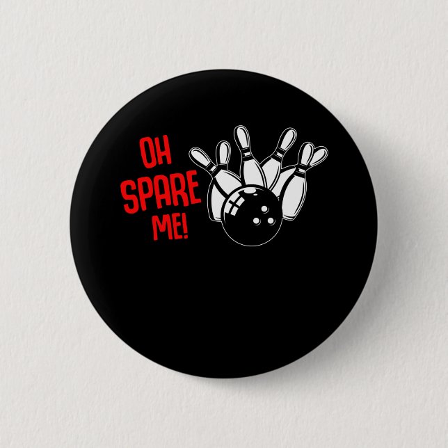 Funny Bowling Ball Strike Lover Bowler Spaß Spare Button (Vorderseite)