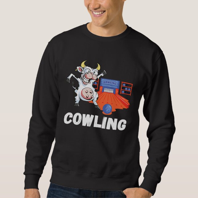 Funny Bowling Cow Bowler Strike Bowling Pin Bowlin Sweatshirt (Vorderseite)